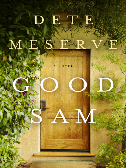 Title details for Good Sam by Dete Meserve - Available
